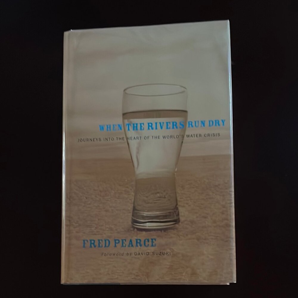 When the Rivers Run Dry - Pearce, Fred